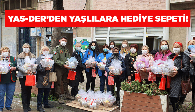 Yas-Der’den yaşlılara hediye sepeti!