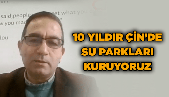 10 yıldır Çin’de su parkları kuruyoruz