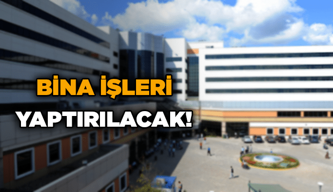 Bina işleri yaptırılacak!