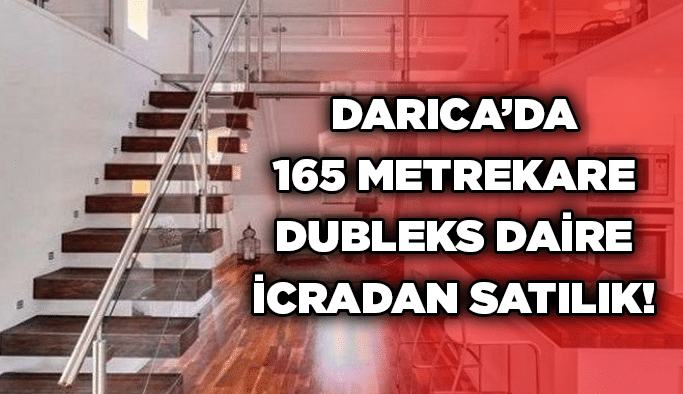 Darıca’da 165 metrekare dubleks daire icradan satılık!