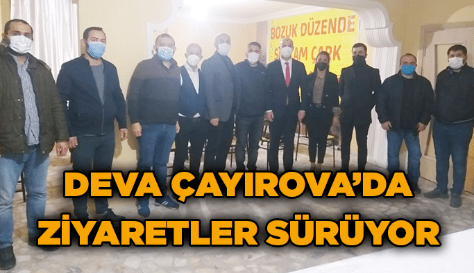 DEVA Çayırova’da ziyaretler sürüyor