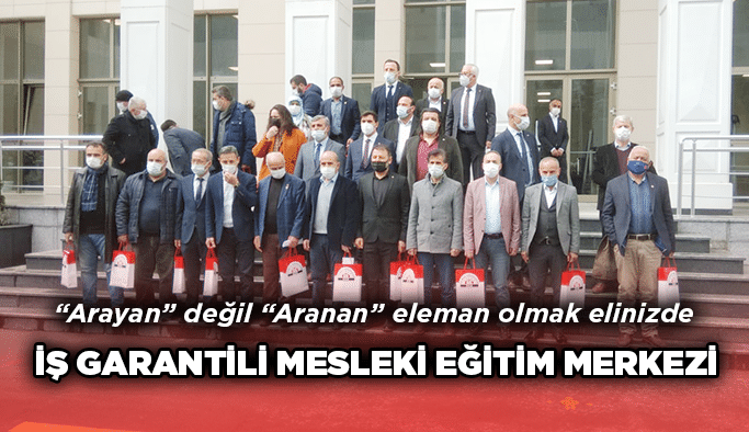 İş Garantili Mesleki Eğitim Merkezi