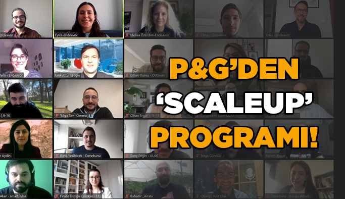 P&G’den ‘ScaleUp’ programı!