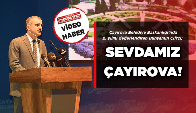 Sevdamız Çayırova!