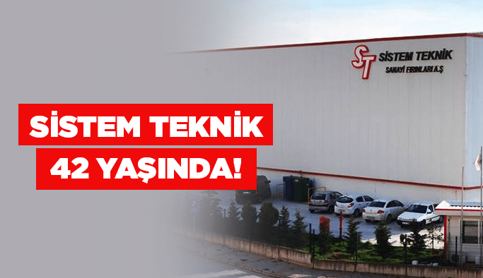 Sistem Teknik 42 yaşında!
