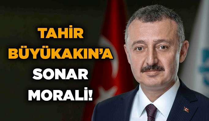 Tahir Büyükakın’a SONAR morali!
