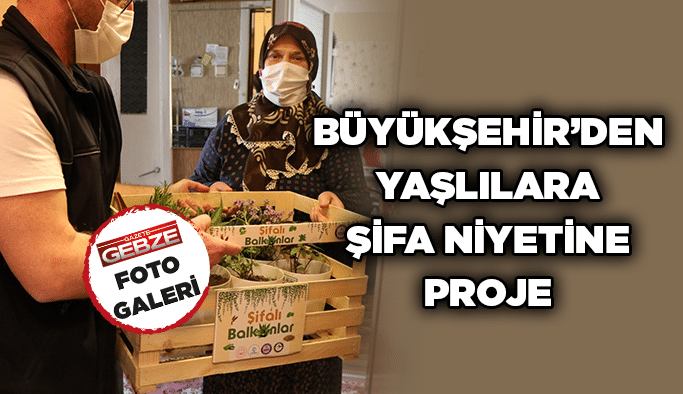 Büyükşehir’den yaşlılara şifa niyetine proje
