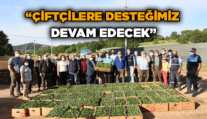 “Çiftçilere desteğimiz devam edecek”
