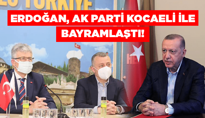 Erdoğan, AK Parti Kocaeli ile bayramlaştı!