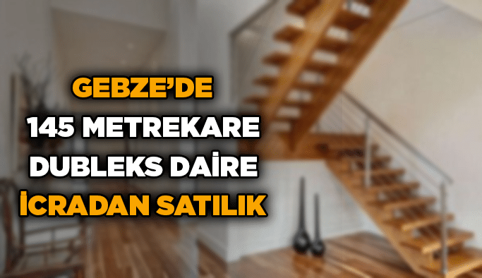 Gebze’de 145 metrekare dubleks daire icradan satılık