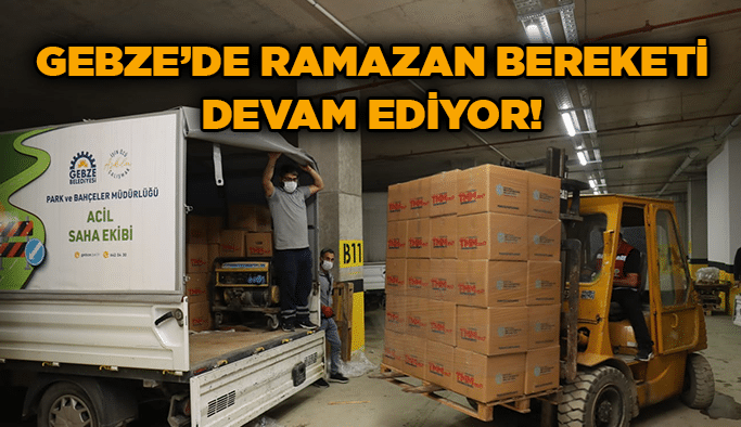 Gebze’de Ramazan bereketi devam ediyor!