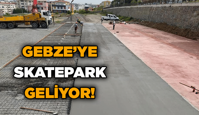 Gebze’ye skatepark geliyor!
