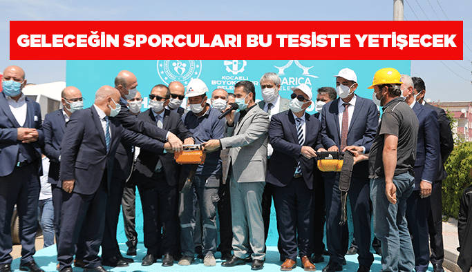 Geleceğin sporcuları bu tesiste yetişecek