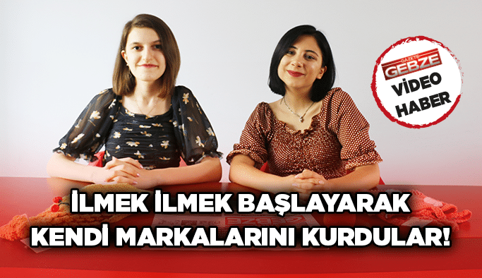 İlmek ilmek başlayarak kendi markalarını kurdular!