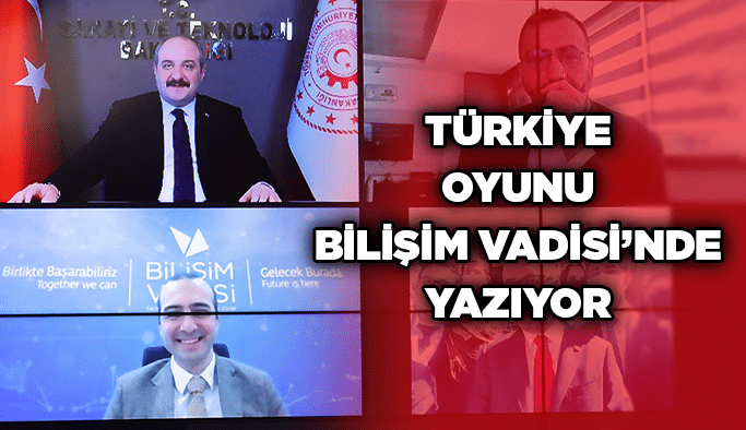 Türkiye oyunu Bilişim Vadisi’nde yazıyor
