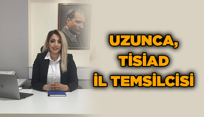 Uzunca, TİSİAD il temsilcisi