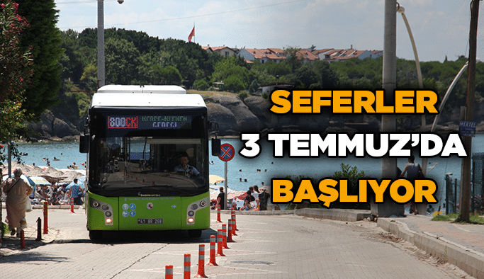800CK, 800C ve 800K seferleri 3 Temmuz’da başlıyor