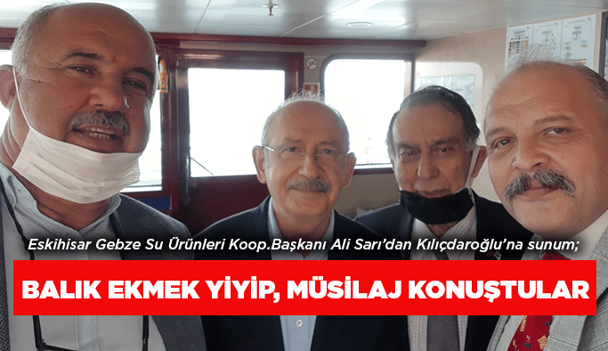 Balık ekmek yiyip, müsilaj konuştular
