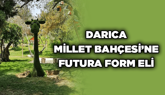 Darıca Millet Bahçesi’ne Futura Form eli