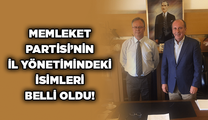 Memleket Partisi’nin il yönetimindeki isimleri belli oldu!