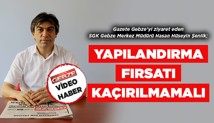 Yapılandırma fırsatı kaçırılmamalı