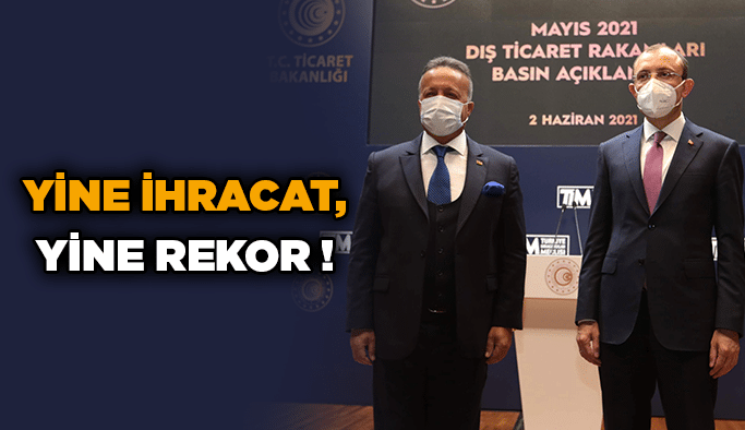 Yine ihracat, yine rekor !