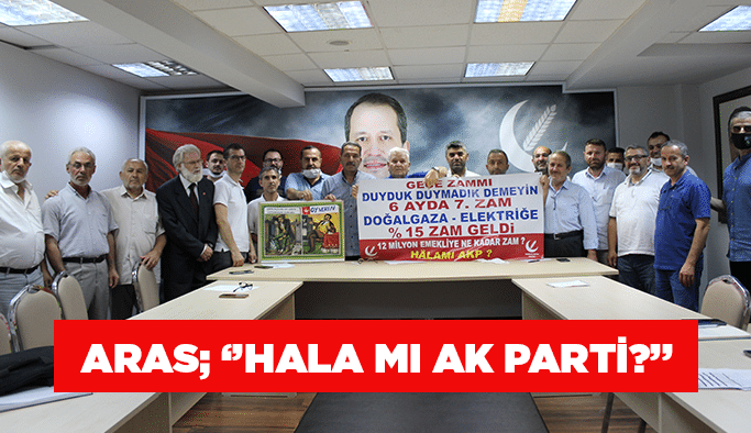 Aras; ‘’Hala mı AK Parti?’’