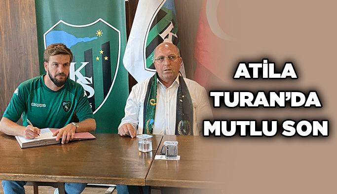 Atila Turan’da mutlu son