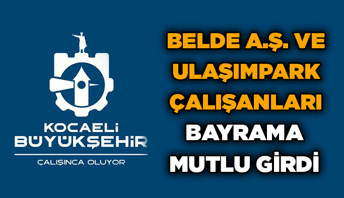 Belde A.Ş. ve Ulaşımpark çalışanları bayrama mutlu girdi