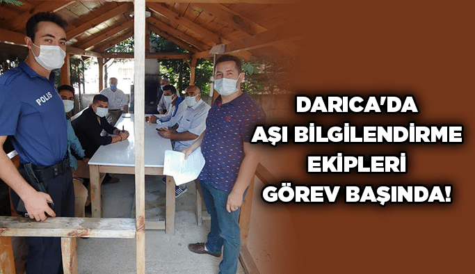 Darıca'da Aşı Bilgilendirme Ekipleri görev başında!