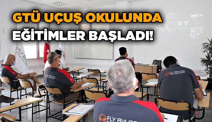 GTÜ Uçuş Okulunda eğitimler başladı!