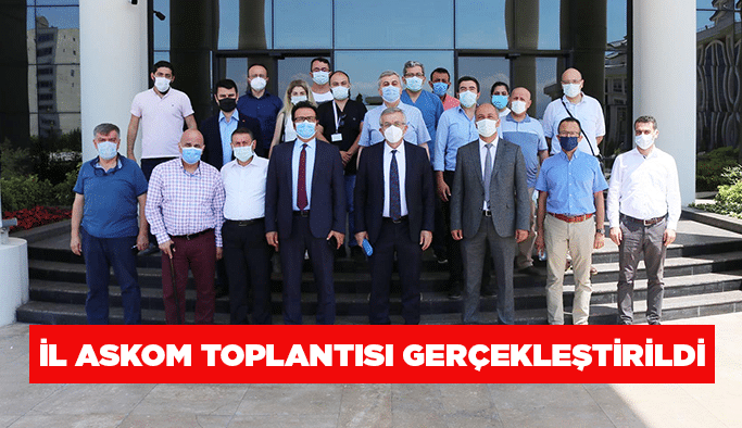 İl ASKOM toplantısı gerçekleştirildi