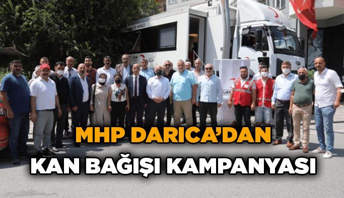 MHP Darıca'dan kan bağışı kampanyası