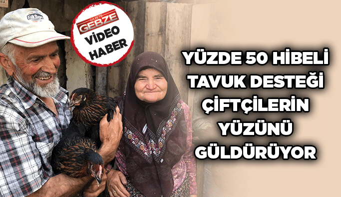 Yüzde 50 hibeli tavuk desteği çiftçilerin yüzünü güldürüyor