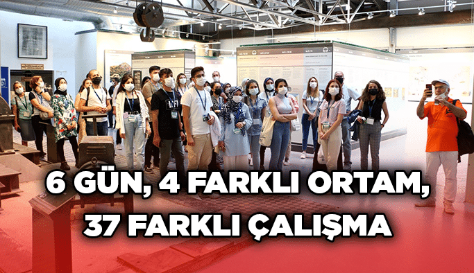6 gün, 4 farklı ortam, 37 farklı çalışma