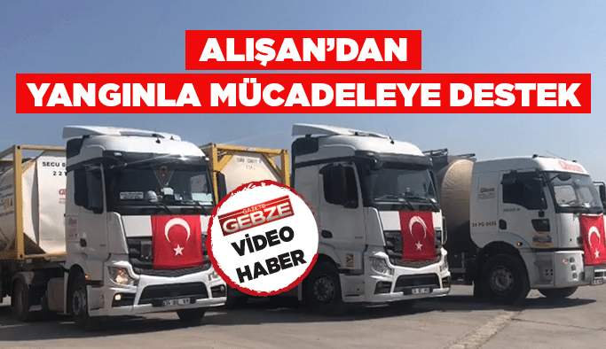 Alışan’dan yangınla mücadeleye destek