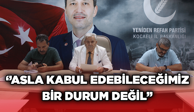 Aras; ‘’Asla kabul edebileceğimiz bir durum değil’’