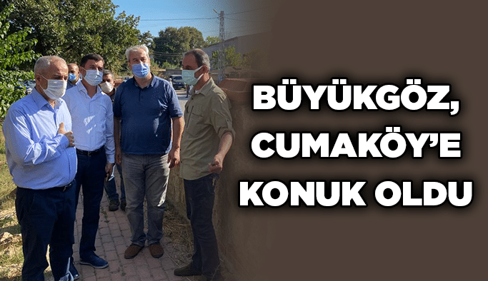 Büyükgöz, Cumaköy’e konuk oldu