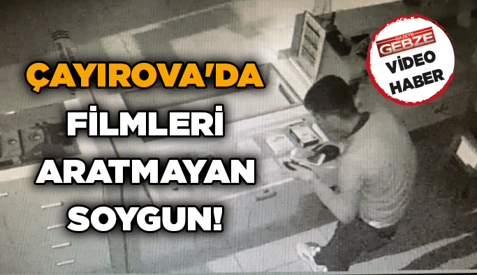 Çayırova'da filmleri aratmayan soygun!