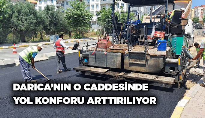 Darıca'nın o caddesinde yol konforu arttırılıyor