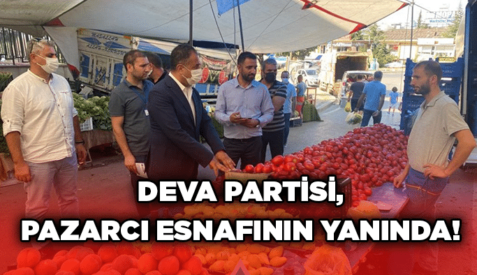 Deva Partisi, pazarcı esnafının yanında!