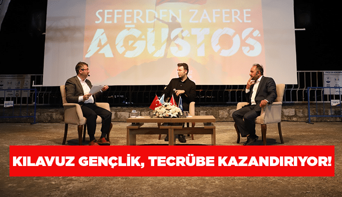 Kılavuz gençlik, tecrübe kazandırıyor!