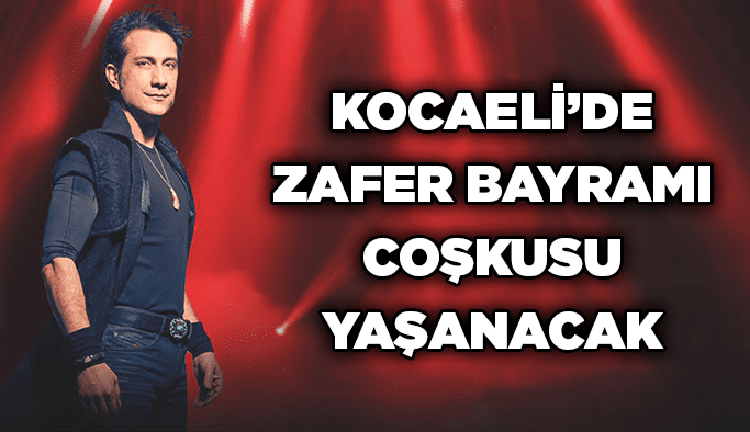 Kocaeli’de Zafer Bayramı coşkusu yaşanacak