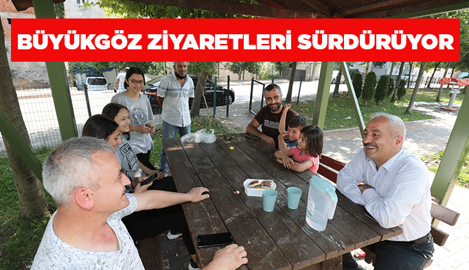 Büyükgöz ziyaretleri sürdürüyor
