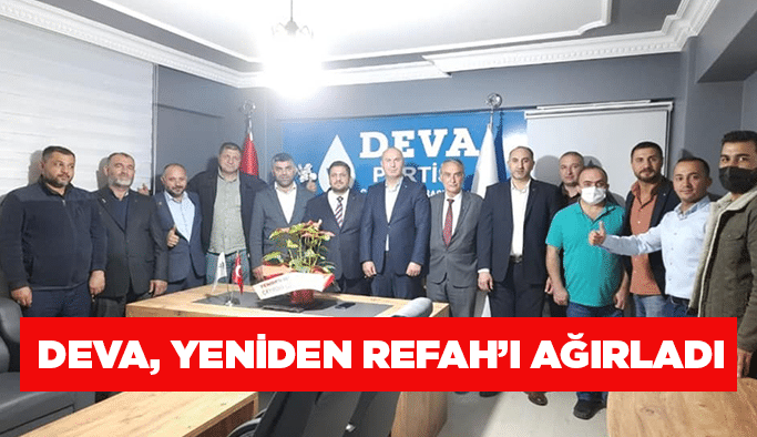 Deva, Yeniden Refah’ı ağırladı