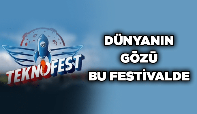 Dünyanın gözü bu festivalde