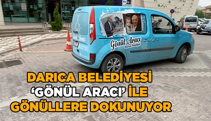 Gönül aracı yollarda