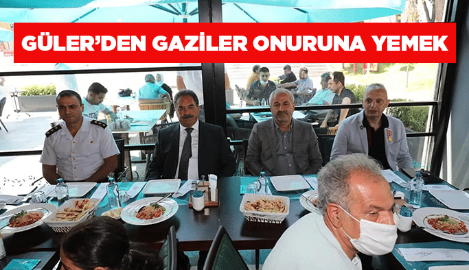 Güler’den gaziler onuruna yemek