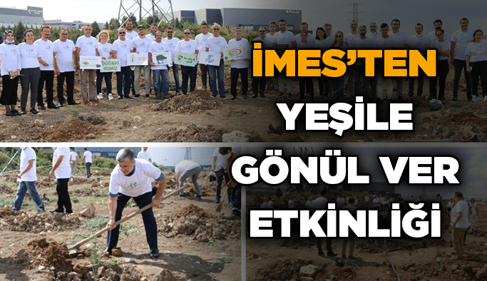 İMES’ten Yeşile Gönül Ver etkinliği