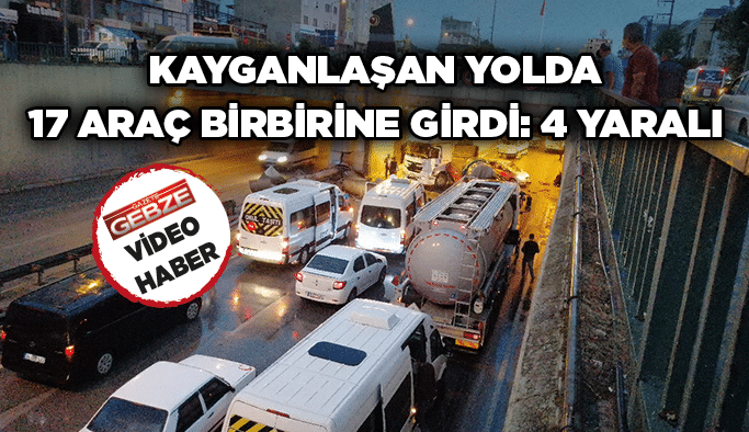 Kayganlaşan yolda 17 araç birbirine girdi: 4 yaralı